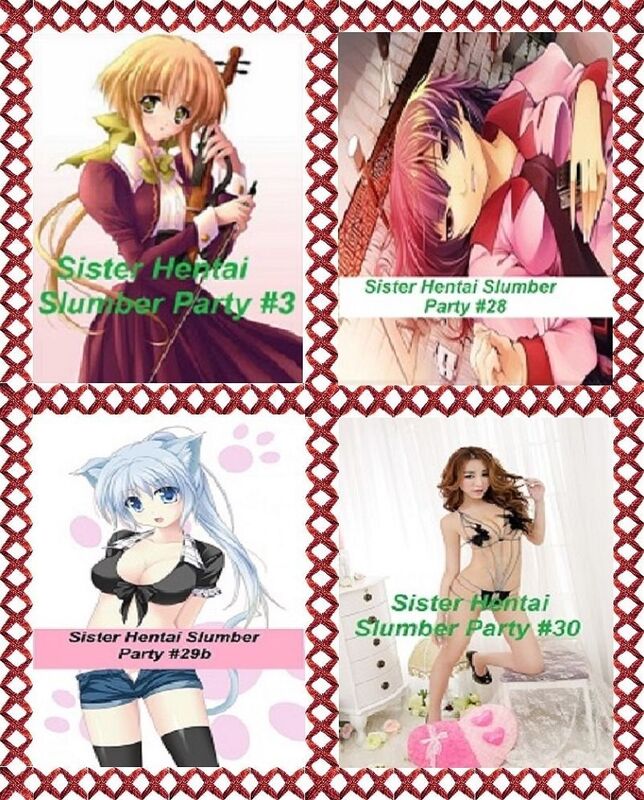 Erotica: Erotica 4 Books in 1 Bundle! Sister Hentai Slumber Party #28, Sister Hentai Slumber Party #29, Sister Hentai Slumber Party #3, Sister Hentai Slumber Party #30
