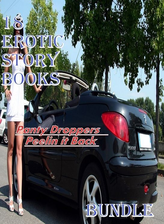 Erotic Story books: Panty Droppers Peelin it Back	Bundle