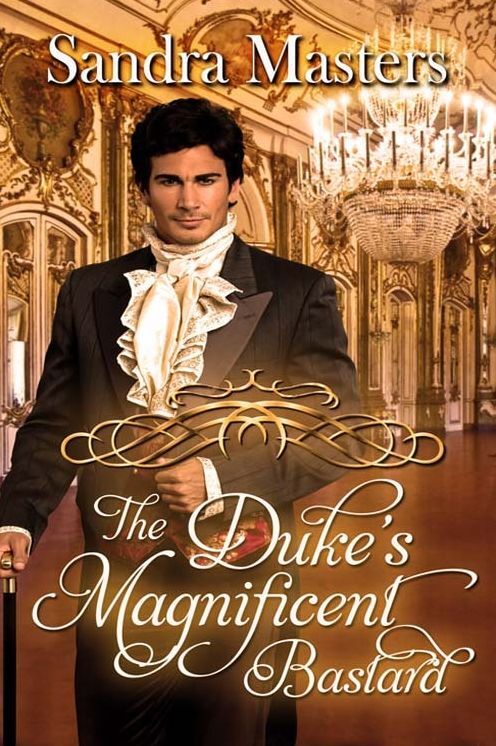 The Duke's Magnificent Bastard