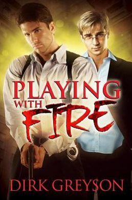 Playing With Fire