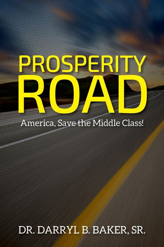 Prosperity Road: America, Save the Middle Class!