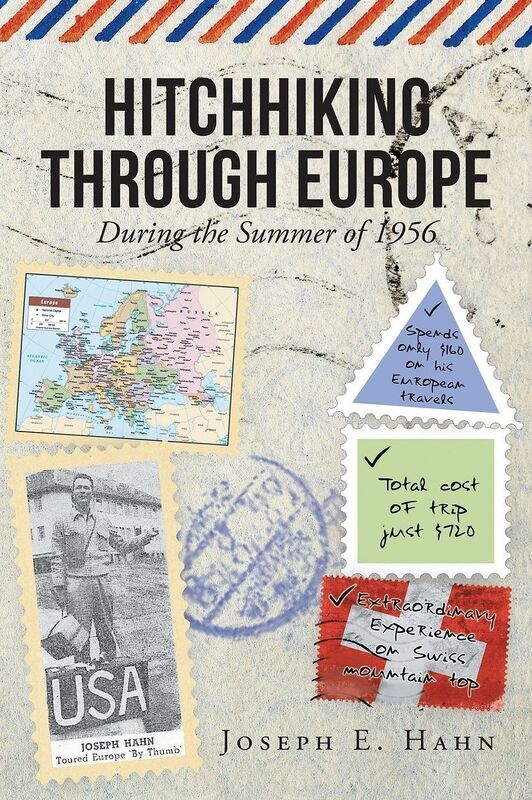 Hitchhiking through Europe: During the Summer of 1956