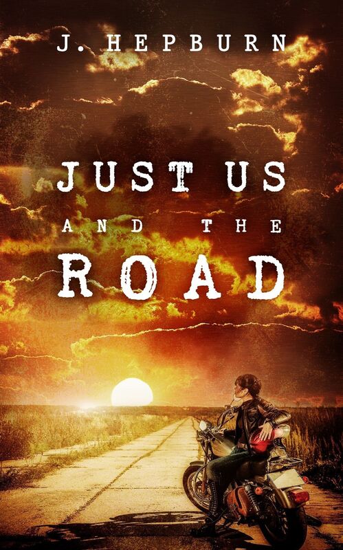 Just Us and the Road