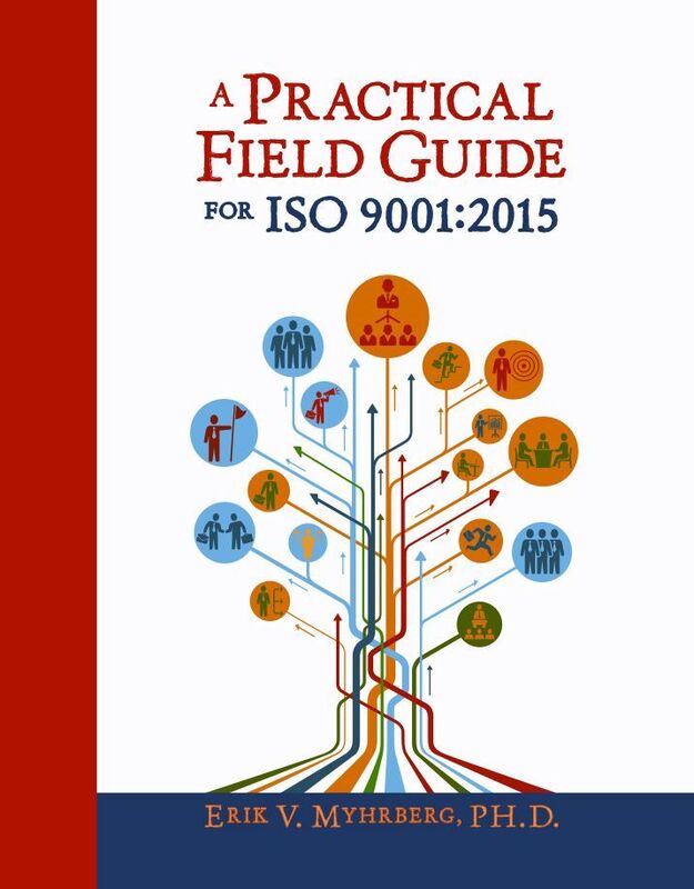 A Practical Field Guide for ISO 9001:2015
