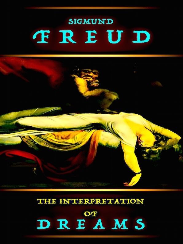 Sigmund Freud The Interpretation of Dreams