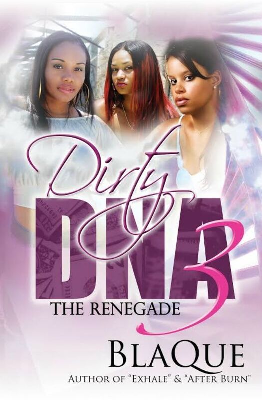 Dirty DNA 3: The Renegade