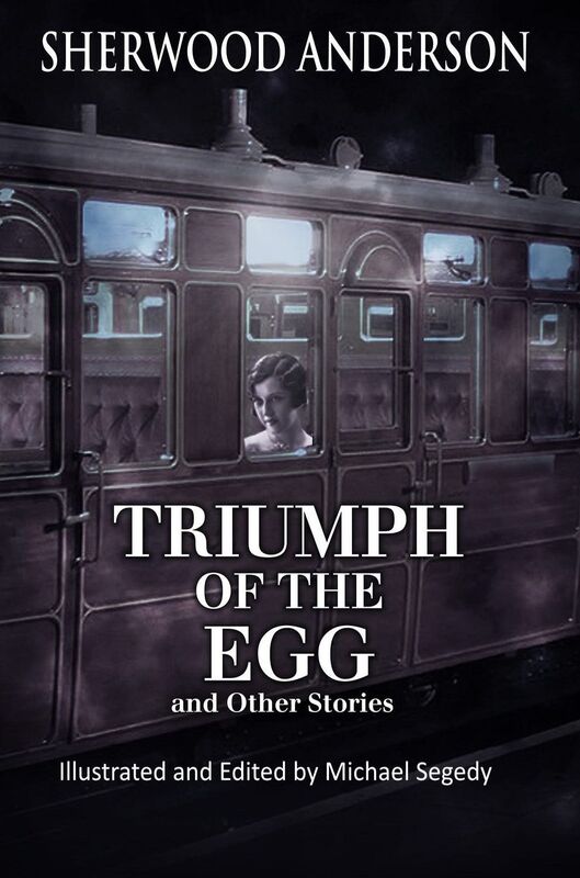The Triumph of the Egg and Other Stories