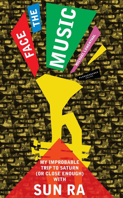 Face the Music: My Improbable Trip to Saturn (or Close Enough) with Sun Ra