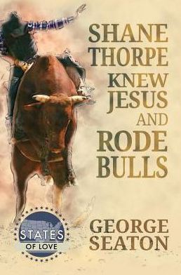 Shane Thorpe Knew Jesus and Rode Bulls