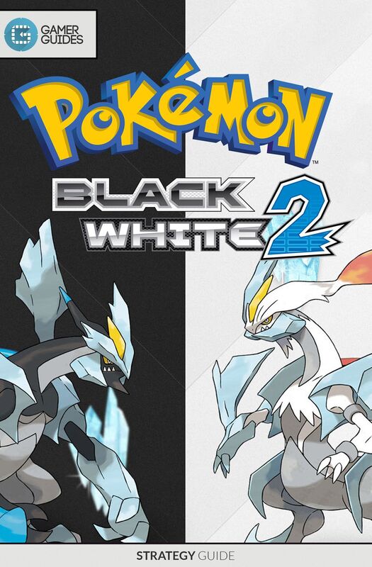 Pokmeon Black and White 2 - Strategy Guide