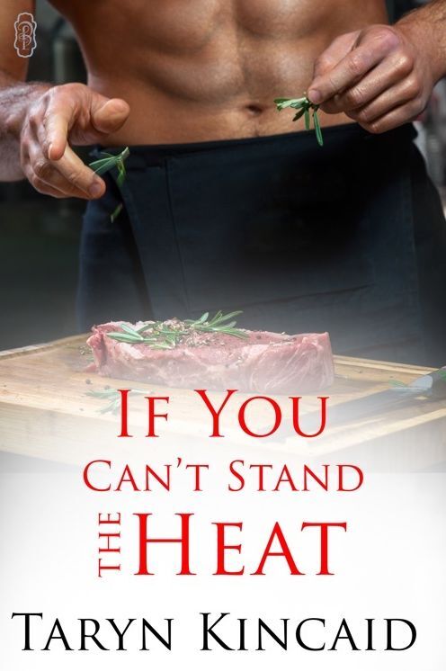 If You Can't Stand the Heat