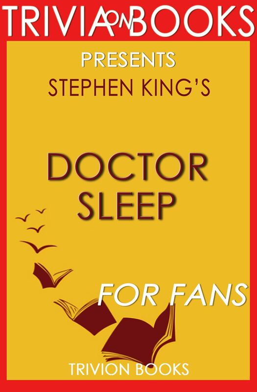 Trivia-On-Books Doctor Sleep by Stephen King