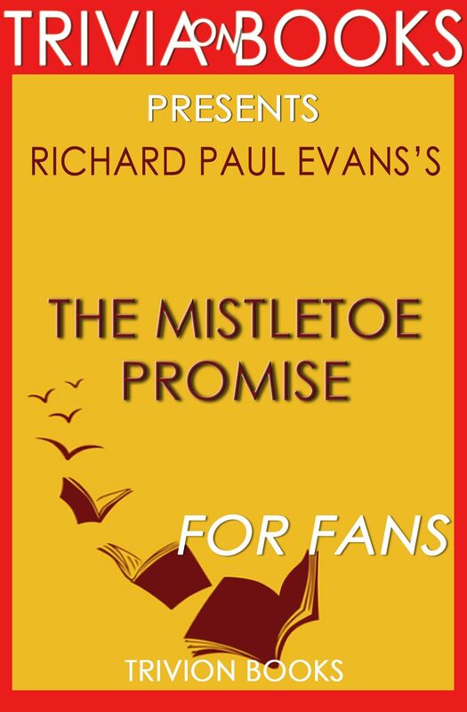 Trivia-On-Books The Mistletoe Promise by Richard Paul Evans