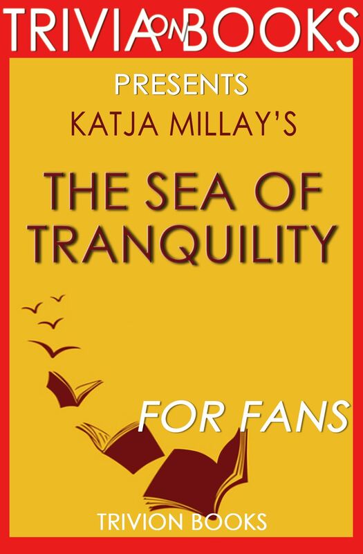 Trivia-On-Books The Sea of Tranquility by Katja Millay