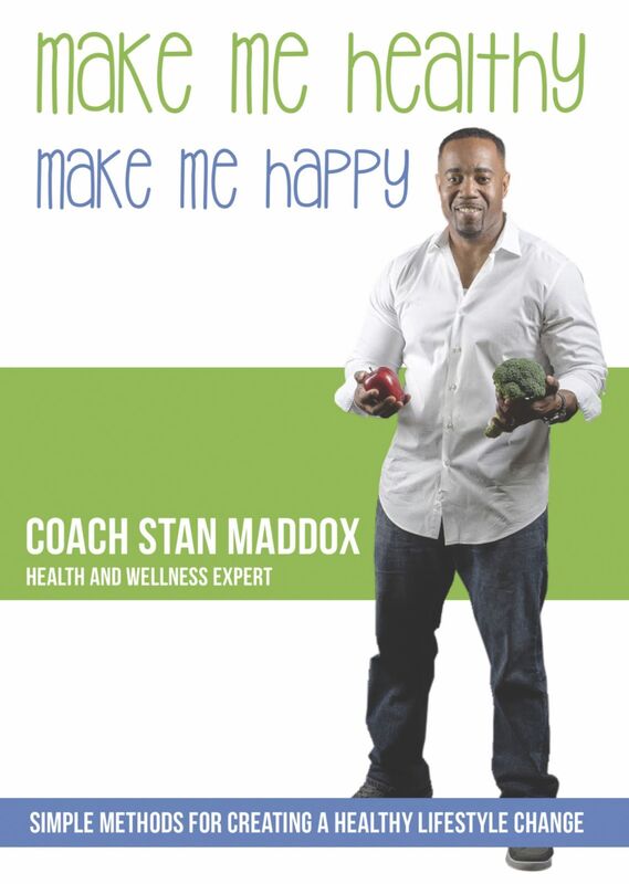 Make Me Healthy, Make Me Happy: Simple methods for creating a healthy lifestyle change