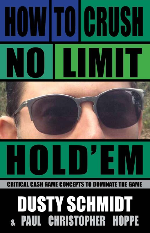 How to Crush No Limit Hold'em