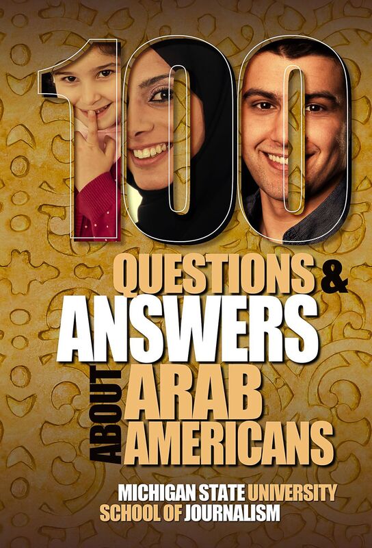 100 Questions and Answers about Arab Americans