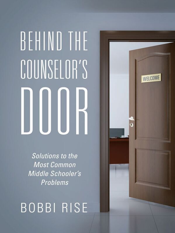 Behind the Counselor's Door: Solutions to the Most Common Middle Schooler's Problems