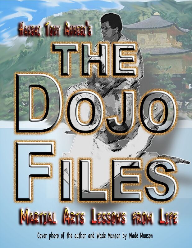 The Dojo Files: Martial Arts Lessons from Life