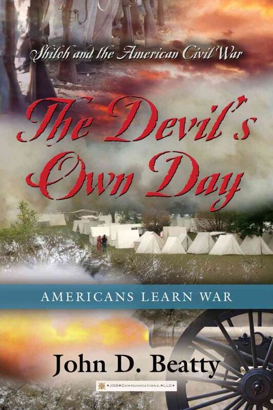 The Devil's Own Day: Shiloh and the American Civil War