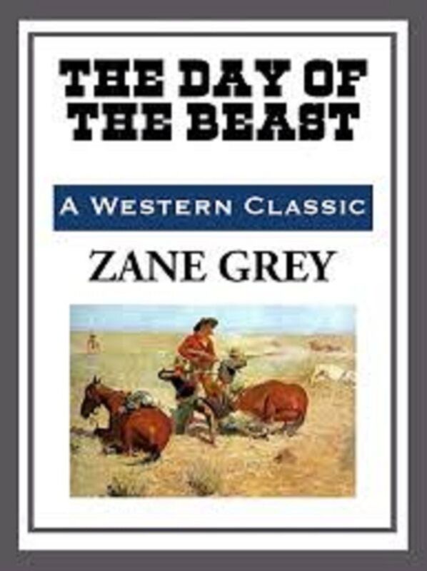 The Day of the Beast by Zane Grey