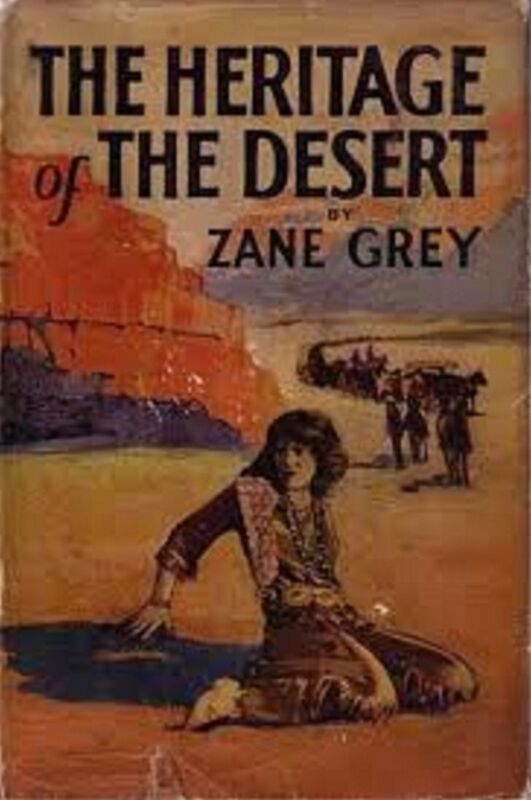The Heritage of the Desert by Zane Grey