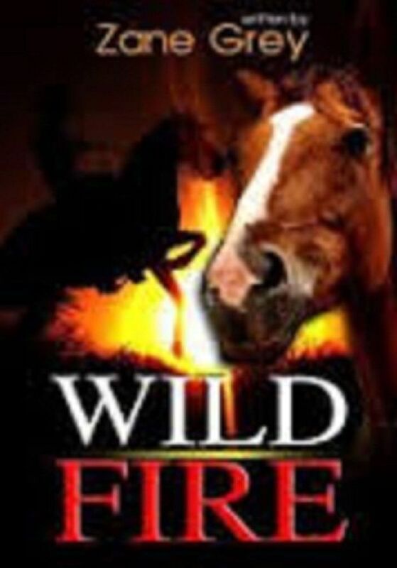 Wildfire by Zane Grey