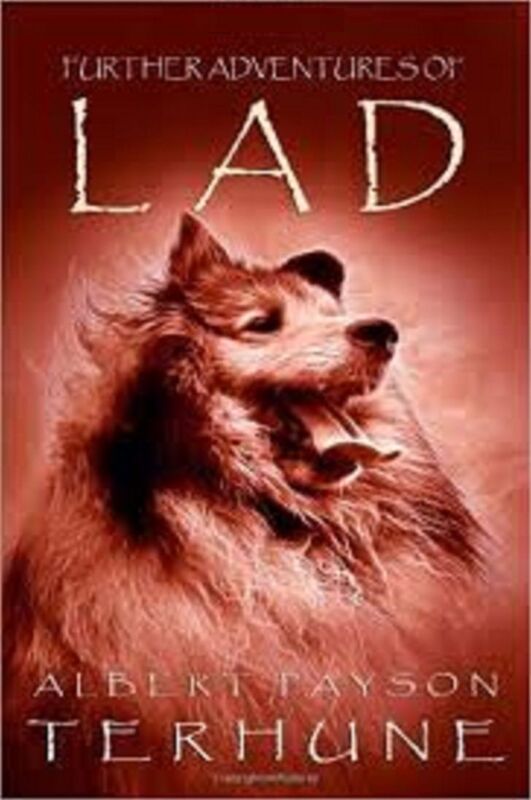 Further Adventures of Lad by Albert Payson Terhune