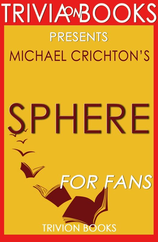 Trivia-on-Books Sphere by Michael Crichton