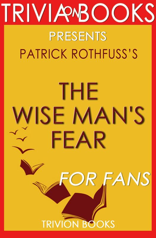 Trivia-on-Books The Wise Man's Fear by Patrick Rothfuss