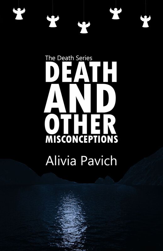 Death and Other Misconceptions