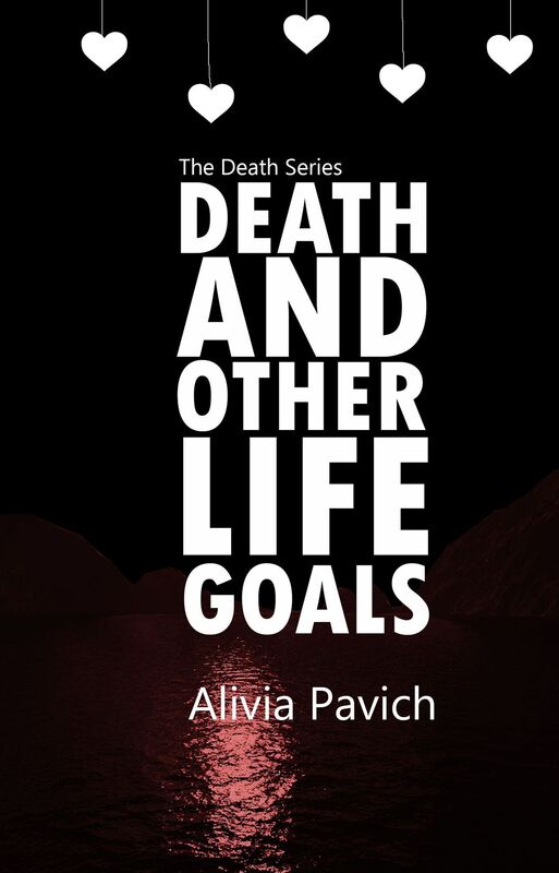 Death and Other Life Goals