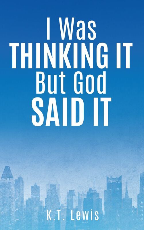 I Was Thinking It But God Said It