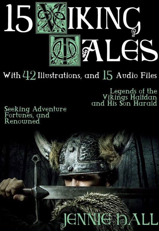 15 Viking Tales: With 42 Illustrations and 15 Free Online Audio Files.