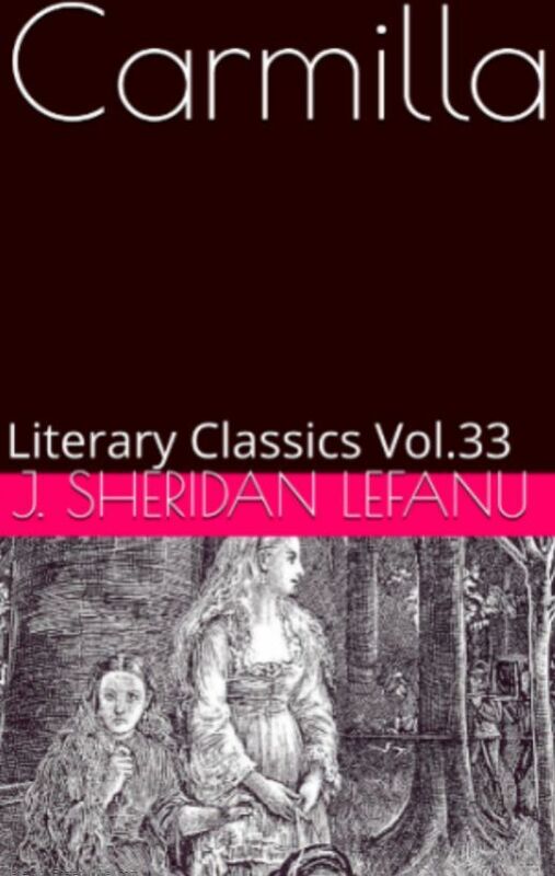 Carmilla By J. Sheridan LeFanu
