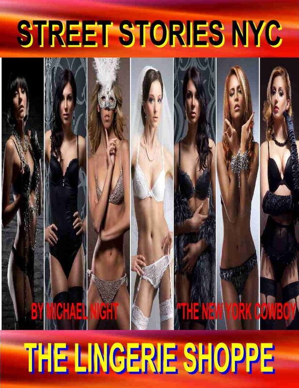 Street Stories NYC The Lingerie Shoppe