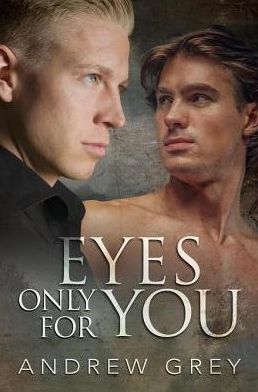 Eyes Only for You