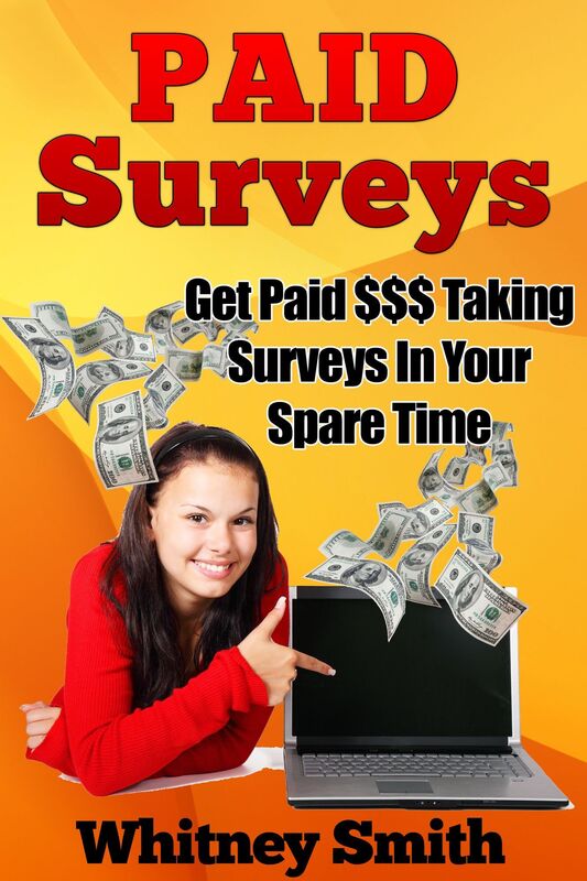 Paid Surveys: Get Paid $$$ Taking Surveys In Your Spare Time