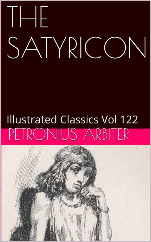 THE SATYRICON OF PETRONIUS ARBITER
