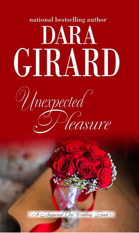 Unexpected Pleasure (It Happened One Wedding, Bk1)