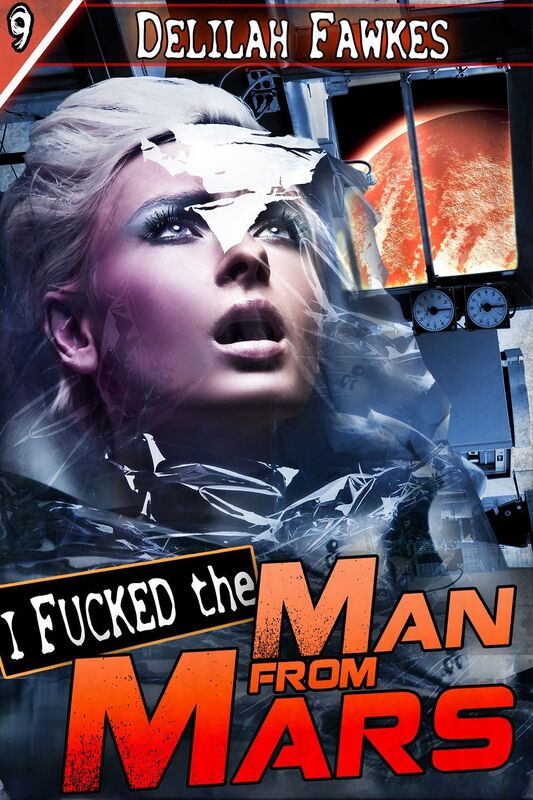 I Fucked the Man From Mars! (An Alien Sex Story)