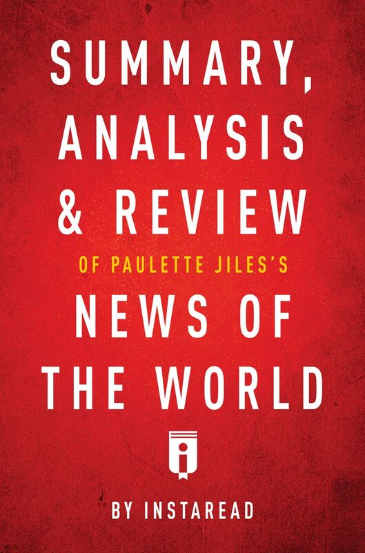 Summary, Analysis & Review of Paulette Jiless News of the World by Instaread