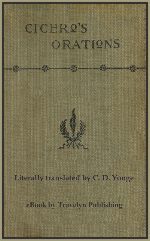 Select Orations of Marcus Tullius Cicero (Illustrated)