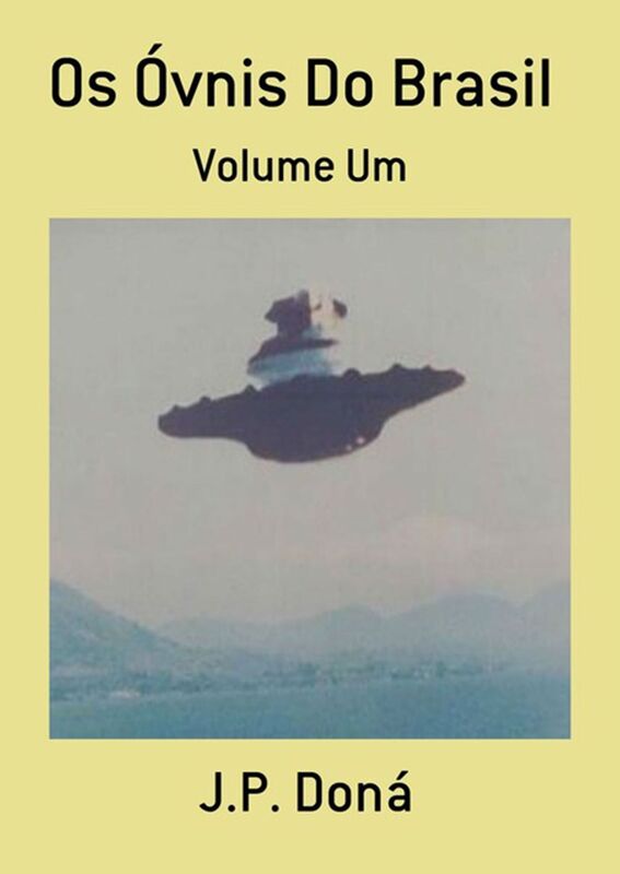 Os Ovnis Do Brasil