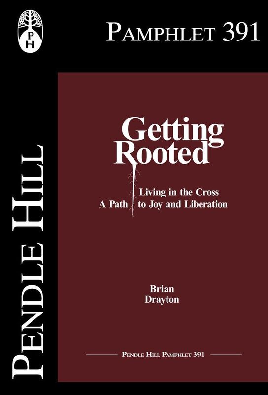 Getting Rooted: Living in the Cross; A Path to Joy and Liberation