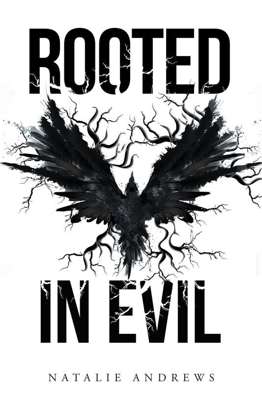 Rooted in Evil