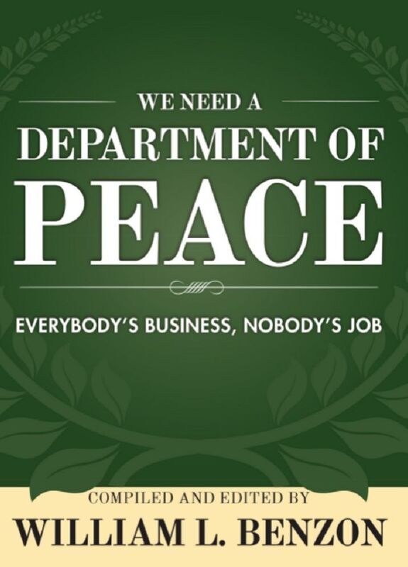 We Need a Department of Peace: Everybody's Business, Nobody's Job