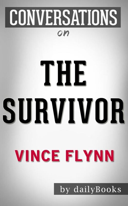 Conversation Starters The Survivor by Vince Flynn