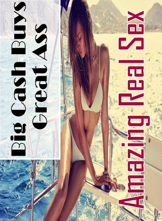 Breast: Amazing Real Sex Big Cash Buys Great Ass ( Erotic Photography, Erotic Stories, Nude Photos, Naked , Lesbian, She-male, Gay, Fetish, Bondage, Sex, Erotica, Hentai, Blow Job, Three-sum , XXX)