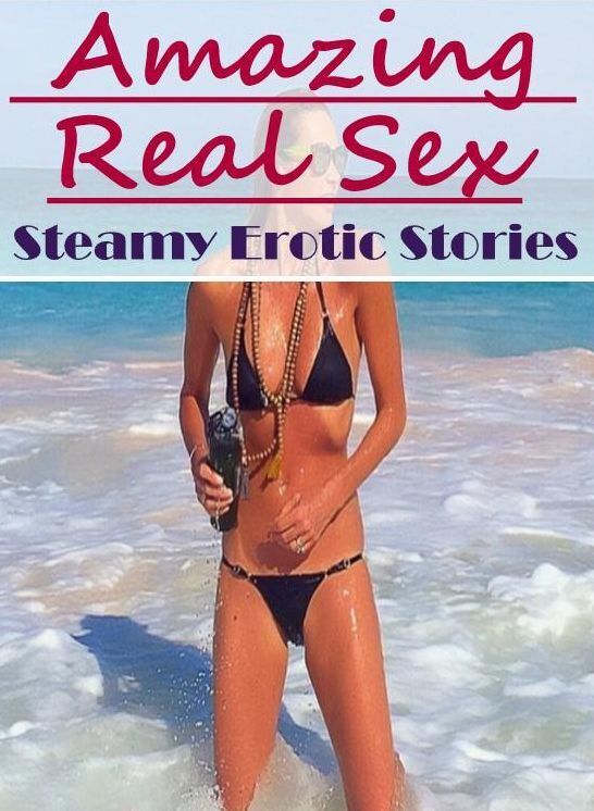 Erotica Photo: Amazing Real Sex Steamy Erotic Stories ( Erotic Photography, Erotic Stories, Nude Photos, Naked , Lesbian, She-male, Gay, Fetish, Bondage, Sex, Erotica, Hentai, Blow Job, Three-sum , XXX)